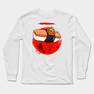 Sushi and sunshine Long Sleeve T-Shirt